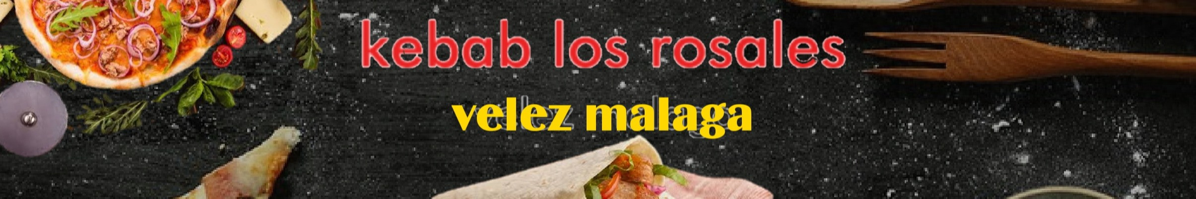 Kebab los Rosales Vélez Málaga